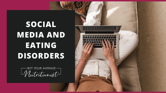 Social Media and Eating Disorders