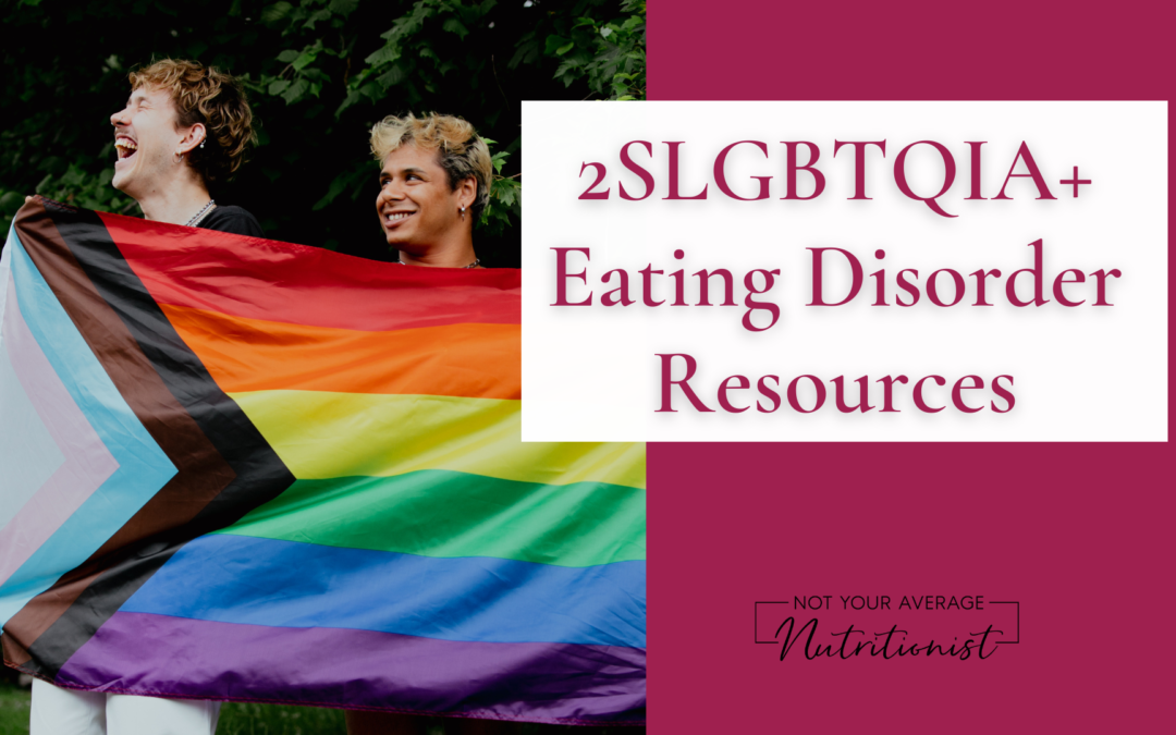 2SLGBTQIA+ Eating Disorder Resources